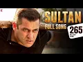 Sultan Title Song | Salman Khan, Anushka Sharma | Sukhwinder Singh, Shadab Faridi, Vishal & Shekha u