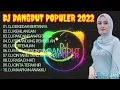 Download Lagu dj dangdut populer 2022 - dj tiktok terbaru 2022 - dj sekedar bertanya - dj kehilangan rhoma irama