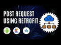 POST Request using Retrofit Tutorial in Android using Kotlin