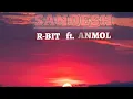 SANDESH ( OFFICIAL AUDIO )