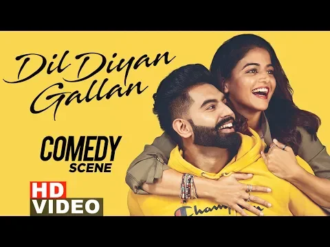 Download MP3 Dil Diyan Gallan (Comedy Scene) | Parmish Verma | Wamiqa Gabbi | Speed Records