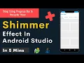 shimmer effect in android studio shimmer effect recycler view android Tech Projects