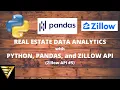 Real Estate Data Analytics with Python Pandas and Zillow API Zillow API