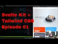 Sveltekit And Tailwindcss Episode 01