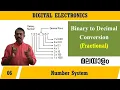 Lecture 6 - Binary to Decimal Conversion Fractional numbers