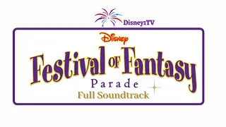 Download Magic Kingdom: Festival of Fantasy Parade Pre Premiere Full Soundtrack MP3
