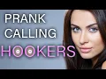 PRANK CALLING HOOKERS