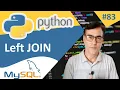 Left Join in Python MySQL Python with MySQL Python tutorial for beginners - 83