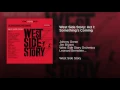 West Side Story: Act I: Something's Coming
