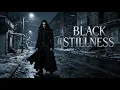 Black Stillness — Gothic Metal of Isolation \u0026 Silence