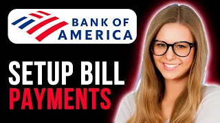 How To Setup Bill Payments With Bank Of America Full Tutorial