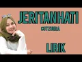 Download Lagu CUT ZUHRA - JERITAN HATI - LIRIK