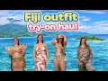 Fiji outfit try on haul