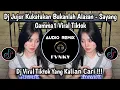 Download Lagu DJ JUJUR KUKATAKAN BUKANLAH ALASAN - DJ SAYANG GAMMA1 VIRAL TIKTOK