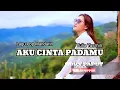 Download Lagu Lagu Pop Mandarin, AKU CINTA PADAMU, Yulia Yasmin_Cover Obhy Paput.