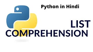 List comprehension in python Python tutorial for absolute beginners in Hindi