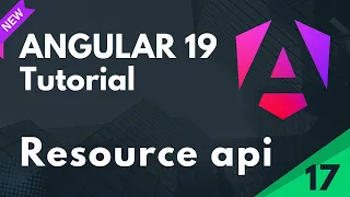 Angular 19 Tutorial Resource API in Angular Part 17