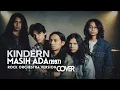 Lagu KINDERN - MASIH ADA [ROCK ORCHESTRA VERSION COVER] HITS 90an INDONESIA
