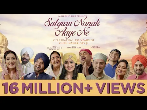 Download MP3 Satguru Nanak Aaye Ne| Celebrating 550 Years Of Guru Nanak Dev Ji |Harshdeep Kaur Ft.Various Artists