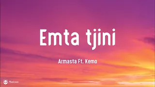 Artmasta Ft Kemo Emta Tjini Lyrics Paroles 