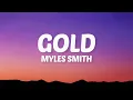 Myles Smith - Gold (Lyrics)