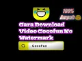 [TUTORIAL] Cara Mendownload Video Cocofun Tanpa Watermark