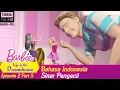 Download Lagu Barbie™ Life in The Dreamhouse Dubbing Indonesia | Episode 2