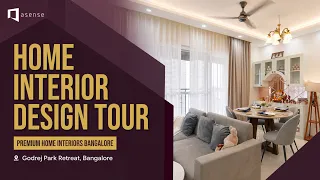 Luxury Home Interior Tour at Godrej Park Sarjapura Road Asense Interior