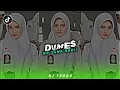Download Lagu DJ DUMES || GK VIRAL TIKTOK || MENGKANE SLOWW BASS