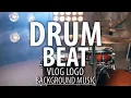 Download Lagu Drum Beat Background Music for Videos