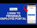 How to Login to Fresenius Employee Portal 2024 Sign Into Fresenius Employee Portal