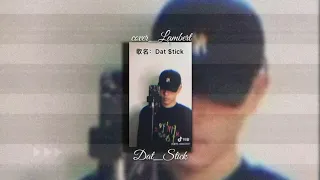 Download DAT_Stick cover by lambert MP3