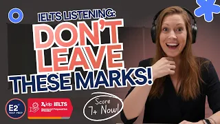 IELTS Listening: The Marks You’re Leaving on the Table