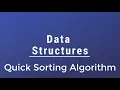 Data Structures - Quick Sort Algorithm With Implementation