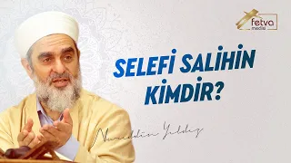 Selefi Salihin kimdir?