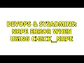 DevOps SysAdmins NRPE error when using check - nrpe 2 Solutions