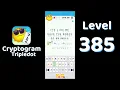 Cryptogram Tripledot Level 385 Answer SolutionGuruji