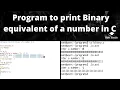 Program to print Binary equivalent of a number in C Tamil