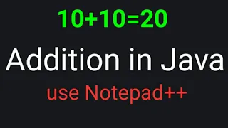 Java addition program using Notepad run on cmd Java addition program example