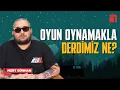 Download Lagu Mert Günhan: Oyunlar ufku genişletir! / dar alan