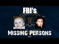 FBI Missing Persons Part 2