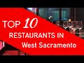 Top 10 best Restaurants in West Sacramento California