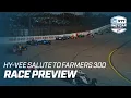 2022 RACE HY-VEE SALUTE TO FARMERS 300