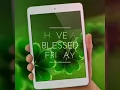 Friday Blessing