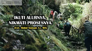 ikuti alurnya nikmati prosesnya ust abdul somad lc ma ceramah singkat nasehat hidup 