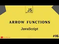 Arrow functions in JavaScript - JavaScript tutorial 2022 part 16