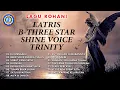 Download Lagu LAGU-ROHANI - B-Three Star - Latris - Shine Voice - Trinity || FULL ALBUM (Audio full album)