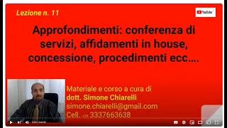 Cod002_11 - Approfondimenti su conferenza di servizi, in house, concessioni ecc....