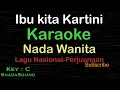 Download Lagu IBU KITA KARTINI-Lagu Nasional-Perjuangan|KARAOKE NADA WANITA​⁠ -Female-Cewek-Perempuan@ucokku