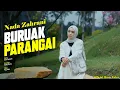 Lagu Nada Zahrani - Buruak Parangai ( Official Music Video)